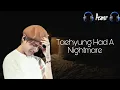 BTS V | Taehyung Had A Nightmare | ASMR 🎧 | Real Sub | Army Asmr | 100 Subs Special!! 💜