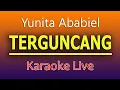Download Lagu TERGUNCANG YUNITA ABABIEL ( KARAOKE LIVE NO VOKAL )