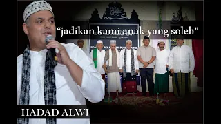 haddad alwi jadikan kami anak yang sholeh 