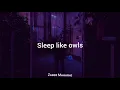 sleep like owls- Derek pope sub; español
