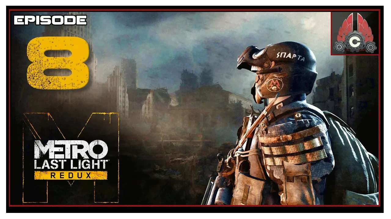 Let's Play Metro: Last Light With CohhCarnage (METROTHON 2019) - Episode 8