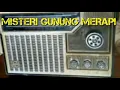 Download Lagu SANDIWARA RADIO Misteri Gunung Merapi ( Mak lampir)