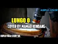 Download Lagu Lungo'o Yen Pancen Ora Tresno (YUDANOSEL) KOPLO VERSION
