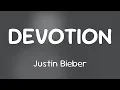 Download Lagu Justin Bieber \u0026 ​Dijon - DEVOTION  [Lyrics]