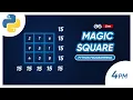 Forming a Magic Square by using Python