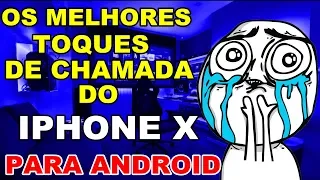 os melhores toque de chamada ringtone do iphone x para android 2022
