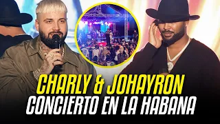 CHARLY & JOHAYRON: CONCIERTO BENÉFICO EN LA HABANA 🇨🇺