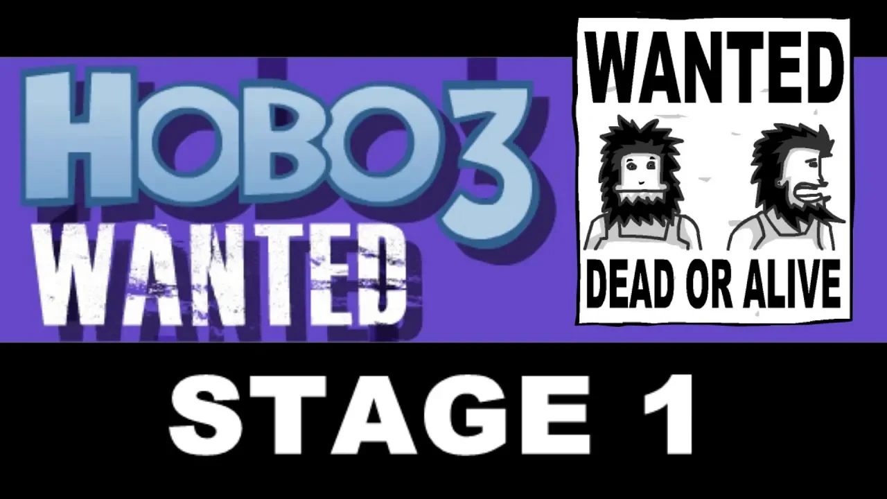 Hobo 3, Wanted (PC) - Stage 1