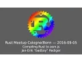 Rust Meetup Cologne 2016-09-05 Jan-Erik Rediger - Compiling Rust to asm js