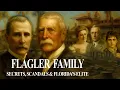 The Flagler Family Secrets Scandals and the Making of Florida s Elite