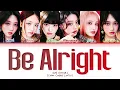 Lagu IVE Be Alright Lyrics (Color Coded Lyrics)