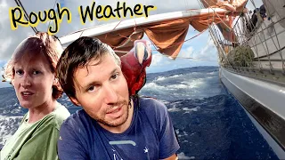 How Much ROUGHER Will it Get??! | Sailing Wisdom [S3 Ep42]