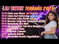 Download Lagu DJ TIKTOK TERBARU 2025 || DJ CINTAKU SUNGGUH LUAR BIASA🎵 DJ CINTA DARI SEBERANG🎵 FULL ALBUM🔥🔥