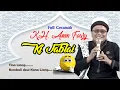 Download Lagu CERAMAH KI JABLAI / KH. AMIN FAUZY || RENGSE KABEH ||