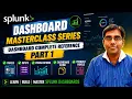 Splunk Dashboard Masterclass Series Dashboard Complete Reference - Part 1 Tech Tonic with Kiran