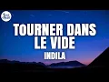 Download Lagu Indila - Tourner Dans Le Vide (Lyrics)