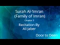 Download Lagu Surah Al-'Imran (Family of Imran) Ali Jaber  Quran Recitation