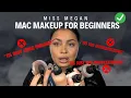 MAC MAKEUP FOR BEGINNERS FULL FACE TUTORIAL