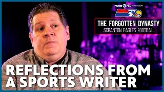 The Forgotten Dynasty Scranton Eagles Football Reflections on Covering the Team WVIA Documentary