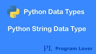 5 Python String Data Type Multiline String Strings are Arrays Loop a String String length