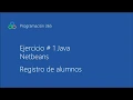 Ejercicio 1 Java - Netbeans