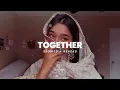 Shubh - Together [Slowed + Reverb] | Abshomar