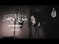 Surah Al Waqiah - Sherif Mostafa [ 056 ] - Beautiful Quran Recitation