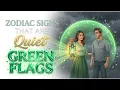 Zodiac Signs That Are Quiet Green Flags