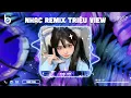 Download Lagu Nắng Dưới Chân Mây, Cánh Hoa Héo Tàn, Muốn Cua Anh Làm Bồ Remix | Nhạc Remix Hot Trend TikTok 2025