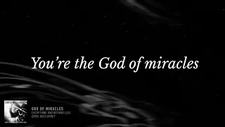 chris mcclarney god of miracles official lyric video 