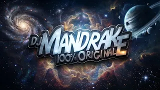 DJ Mandrake VS A Galáxia 🎆(DJ Mandrake)