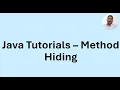 Java Tutorial 42 - Method Hiding or Early Binding