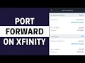 How to Setup Port Forwarding with Xfinity UPDATED GUIDE
