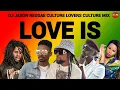 Download Lagu REGGAE CULTURE LOVERS ROCK MIX 2O25,JAH CURE ALAINE,CHRIS MARTIN,BUSY SIGNAL