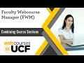Faculty Webcourse Manager - Course Combining