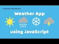 Weather App in JS JavaScript Tutorials Web Development Tutorials