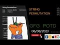 String permutations gfg potd today POTD GFG Problem of the Day C Java CodeThurst