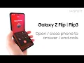 Galaxy Z Flip - Open Phone to Answer Calls