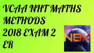 2018 VCE NHT Mathematical Methods Exam 2 Extended Response Suggested Solutions