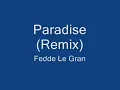Paradise - Coldplay (Fedde le Grand Remix)