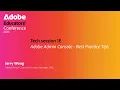 Tech session 1E Adobe Admin Console - Best practice tips
