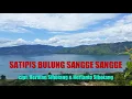 Download Lagu SATIPIS BULUNG SANGGE SANGGE