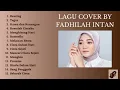 Download Lagu Kumpulan Lagu Cover By Fadhilah Intan