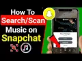 How To Music on Snapchat How to use Shazam on Snapchat to identify songs