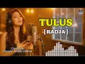 Lagu Tulus - Radja (Cover AI Cewe) Lirik | Populer Musik Chanel
