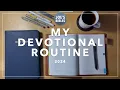 My Devotional Routine 2024