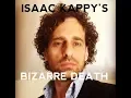 Isaac Kappy s bizarre death