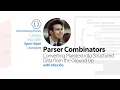 Parser Combinators with Max Bo