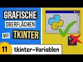 Tkinter StringVar IntVar und mehr - Echtzeitaktualisierung einfach erklart