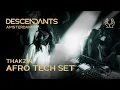 Download Lagu THAKZIN 3 Step / Afro Tech Set Live From DESCENDANTS Amsterdam [ADE]